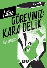 Görevimiz Kara Delik / Ajan Harrier 3