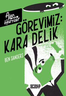 Görevimiz Kara Delik / Ajan Harrier 3