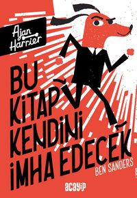 Bu Kitap Kendini İmha Edecek / Ajan Harrier