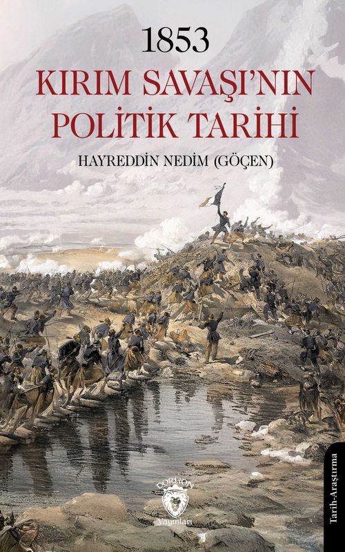 1853 Kırım Savaşı'nın Politik Tarihi