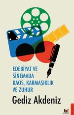 Edebiyat ve Sinemada Kaos, Karmaşıklık ve Zuhur