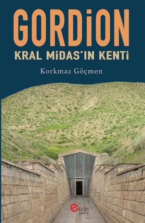 Gordion & Kral Midas'ın Kenti