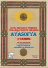 Ayasofya ve İstanbul (Aya Sofia Constantinople) & Sultan Abd&uuml;lmecid D&ouml;neminde Yapılan Restorasyon Zamanında Ayasofya - İstanbul (Fransızca-T&uuml;rk&ccedil;e)
