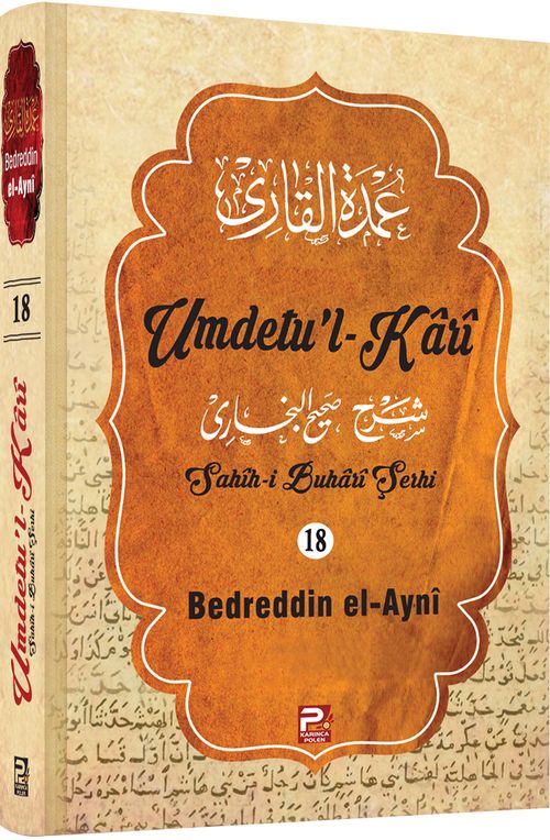 Umdetu'l-Kari  (18. Cilt)