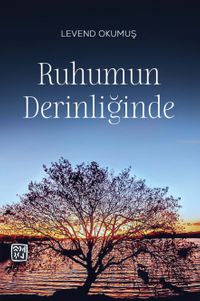 Ruhumun Derinliğinde