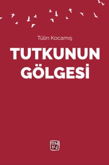 Tutkunun Gölgesi