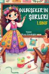 G&uuml;lbeşeker'in Şiirleri 1. Sınıf