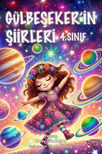Gülbeşeker'in Şiirleri 4. Sınıf