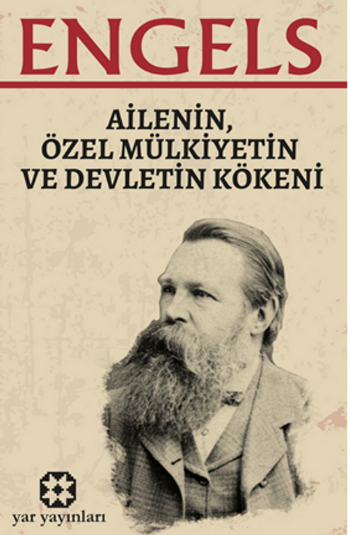 Ailenin, Özel Mülkiyetin ve Devletin Kökeni