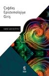 &Ccedil;ağdaş Epistemolojiye Giriş