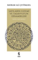 Sayıların Gizemi ve Tasavvufun Dinamikleri