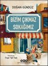 Bizim &Ccedil;ıkmaz Sokağımız