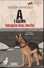İz Sürücü Köpekler 3 / Cılızım'ın Başı Dertte
