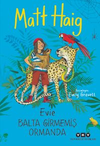 Evie Balta Girmemiş Ormanda