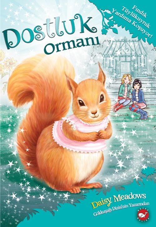 Dostluk Ormanı 5 / Fındık Tüylükuyruk   Yardıma Koşuyor