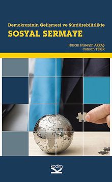 Demokrasinin Gelişmesi ve Sürdürebilirlikte Sosyal Sermaye
