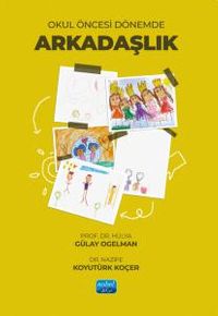 Okul Öncesi Dönemde Arkadaşlık