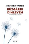 R&uuml;zgardı Dinleyen
