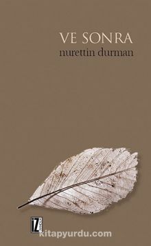 Ve Sonra - Nurettin Durman
