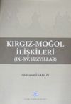 Kırgız Moğol İlişkileri (IX. &ndash; XV. Y&uuml;zyıllar) 13-Z-63