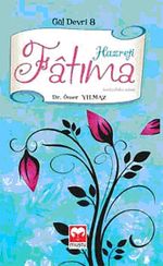 Hazreti Fatıma & Gül Devri 8