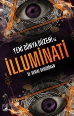 Yeni Dünya Düzeni ve İlluminati