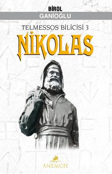 Nikolas / Telmessos Bilicisi 3 - Birol Ganioğlu
