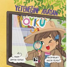 Yeteneğini Arayan Öykü