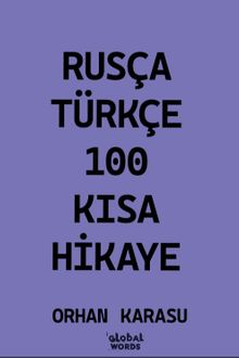 Rusça-Türkçe 100 Kısa Hikaye