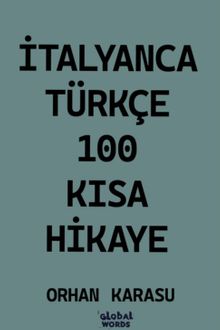 İtalyanca-Türkçe 100 Kısa Hikaye