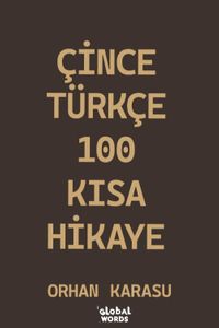 Çince-Türkçe 100 Kısa Hikaye