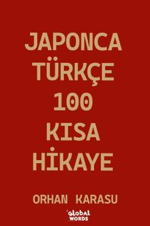 Japonca-Türkçe 100 Kısa Hikaye