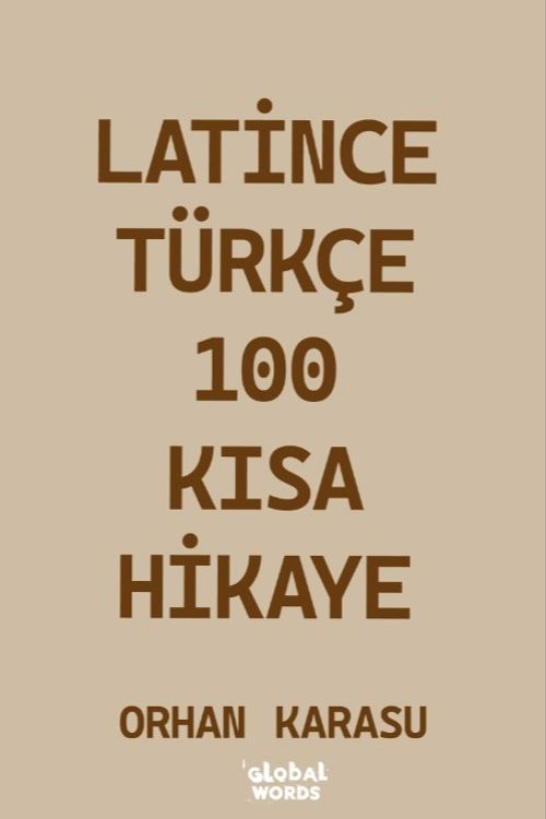 Latince-Türkçe 100 Kısa Hikaye