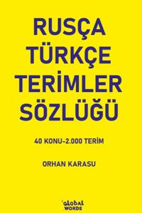 Rusça-Türkçe Terimler Sözlüğü & 40 Konu-2.000 Terim