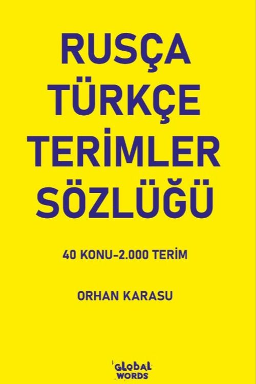 Rusça-Türkçe Terimler Sözlüğü & 40 Konu-2.000 Terim