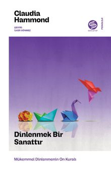 Dinlenmek Bir Sanattır 