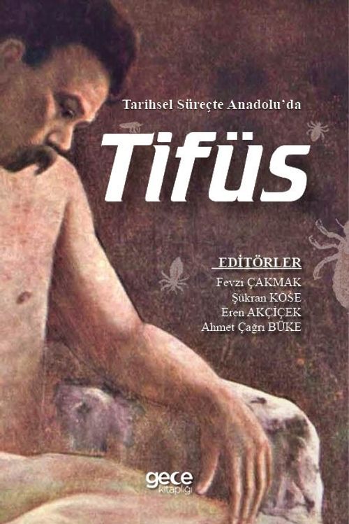 Tarihsel Süreçte Anadolu'da Tifüs