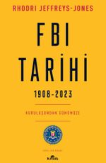 FBI Tarihi 1908-2023 & Kuruluşundan Günümüze
