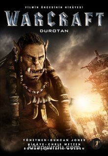 Warcraft Filmin Öncesinin Hikayesi - Christie Golden