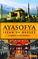 Ayasofya & İsyan ve Devlet