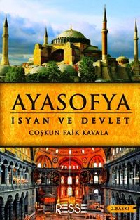 Ayasofya & İsyan ve Devlet