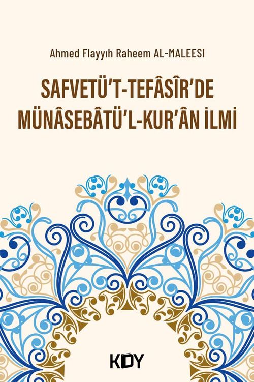 Safvetü't-Tefasîr'de Münasebatü'l-Kur'an İlmi
