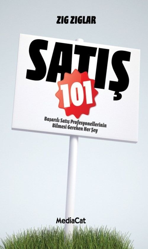 Satış 101 & Başarılı Satış Profesyonellerinin Bilmesi Gereken Her Şey
