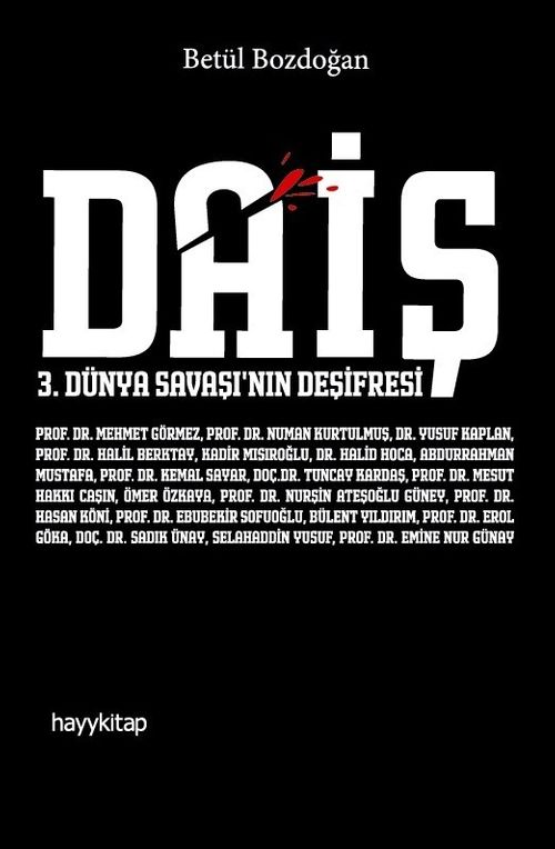 Daiş & 3. Dünya Savaşı'nın Deşifresi