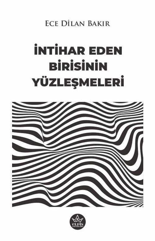 İntihar Eden Birisinin Yüzleşmeleri