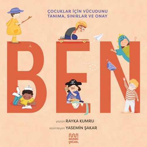 Ben: Çocuklar için Vücudunu Tanıma, Sınırlar ve Onay