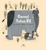 Geceyi Yutan Fil 