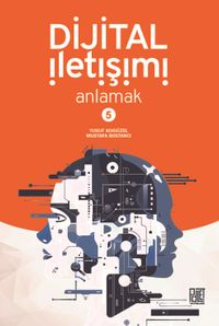 Dijital İletişimi Anlamak 5