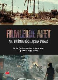 Filmlerde Afet & Afet Eğitimine Görsel Açıdan Bakmak