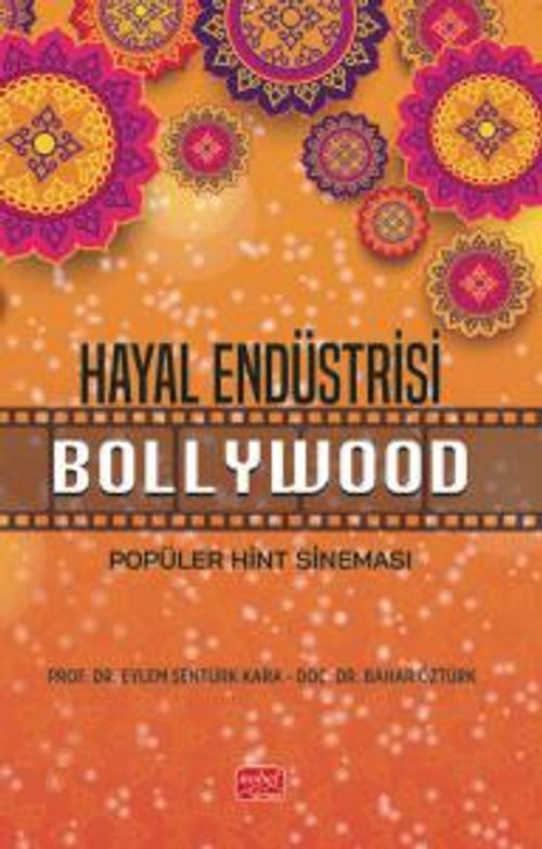 Hayal Endüstrisi & Popüler Hint Sineması